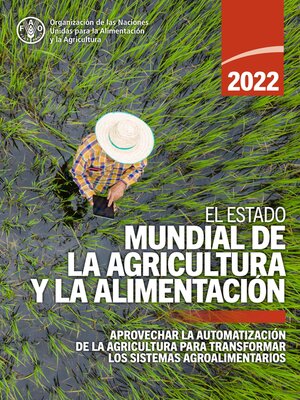 cover image of El estado mundial de la agricultura y la alimentación 2022